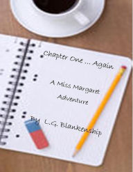 Title: Chapter One... Again, Author: L.G. Blankenship