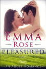 Pleasured: A Contemporary Adult Romance, Part 1