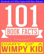 Diary of a Wimpy Kid - 101 Amazingly True Facts You Didn't Know (101BookFacts.com)