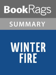 Title: Winter Fire by Elizabeth Lowell l Summary & Study Guide, Author: Elizabeth Smith