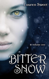 Title: Bitter Snow, Author: Lauren Sweet