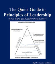 Title: The Quick Guide to Principles of Leadership, Author: Eugene Matthews