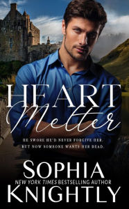 Title: Heart Melter (Alpha Romance, Heartthrob Series Book 2), Author: Sophia Knightly