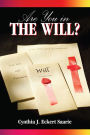 Are You In The Will?