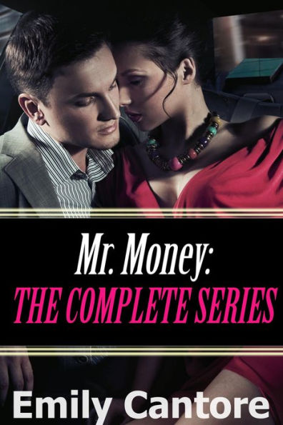 Mr. Money: The Complete Series (Mr Money, #6)
