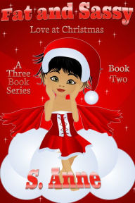 Title: Love At Christmas, Author: S. Anne