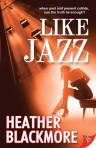 Title: Like Jazz, Author: Heather Blackmore