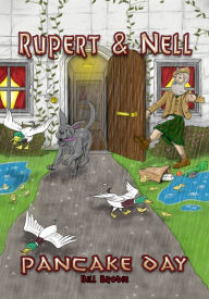 Title: Rupert & Nell: Pancake Day, Author: Bill Brodie