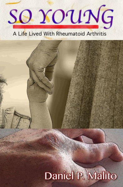 So Young - A Life Lived With Rheumatoid Arthritis