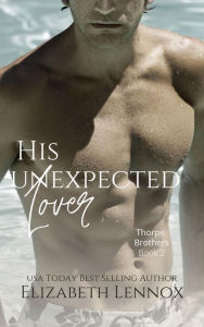 Title: His Unexpected Lover, Author: Elizabeth Lennox