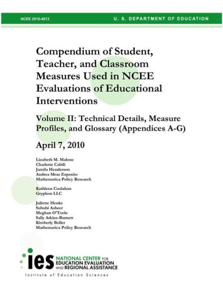 Compendium of Student, Teacher, and Classroom Measures Used in NCEE Evaluations of Educational Interventions Vol. 2