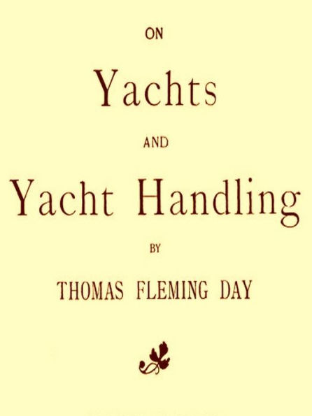 On Yachts and Yacht Handling