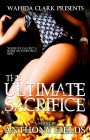 The Ultimate Sacrifice (Wahida Clark Presents)