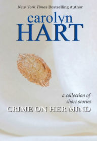 Title: Crime on Her Mind, Author: Carolyn G. Hart