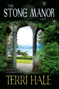 Title: The Stone Manor, Author: Terri Hale