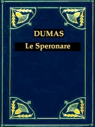 Title: Le Speronare, Author: Alexandre Dumas