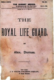 Title: The Royal Life Guard (Illustrated), Author: Alexandre Dumas