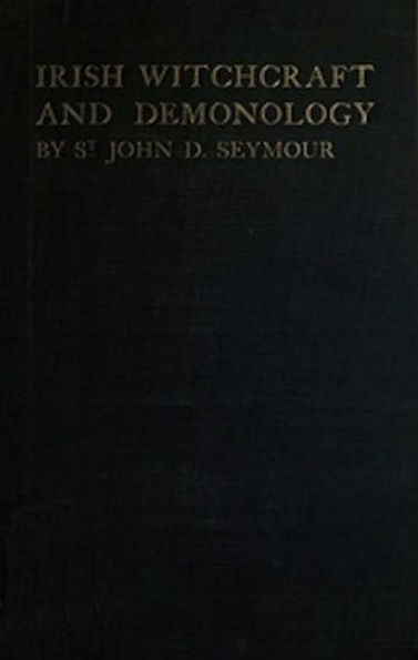 Irish Witchcraft and Demonology