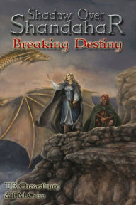 Title: Breaking Destiny, Author: T.R. Chowdhury
