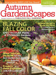 Title: Garden Gate's Autumn GardenScapes - Fall Gardens 2013, Author: Active Interest Media