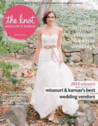 Title: The Knot Missouri/Kansas Weddings Magazine Fall/Winter 2014, Author: XO Group Inc.