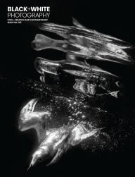 Title: Black and White Photography, Author: GMC Publications