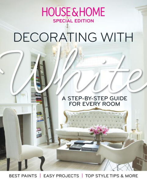 House & Home: Decorating with White