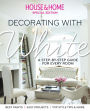 House & Home: Decorating with White