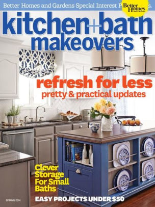 Better Homes And Gardens Kitchen And Bath Makeovers Spring 2014 By Meredith Corporation Nook Book Ebook Barnes Noble