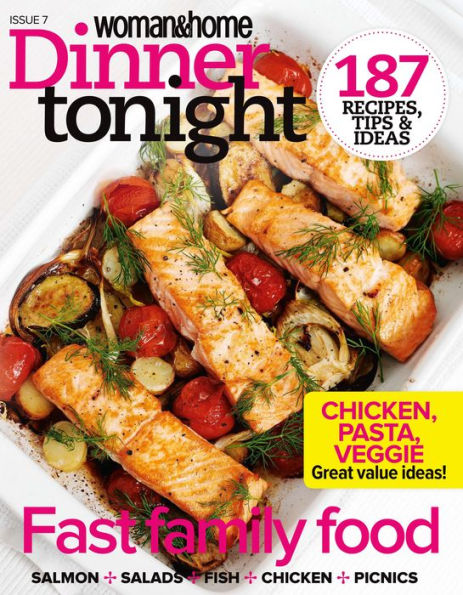 Woman & Home Dinner Tonight - Issue 7