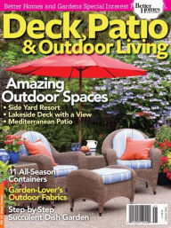 Title: Better Homes and Gardens' Deck, Patio & Outdoor Living - Summer 2014, Author: Dotdash Meredith