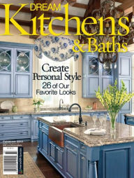 Title: Dream Kitchen & Baths - Fall/Winter 2013, Author: Dotdash Meredith