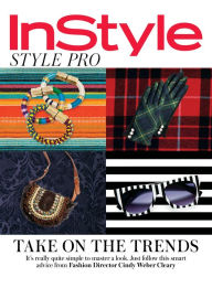 Title: InStyle's Take on the Trends, Author: Dotdash Meredith