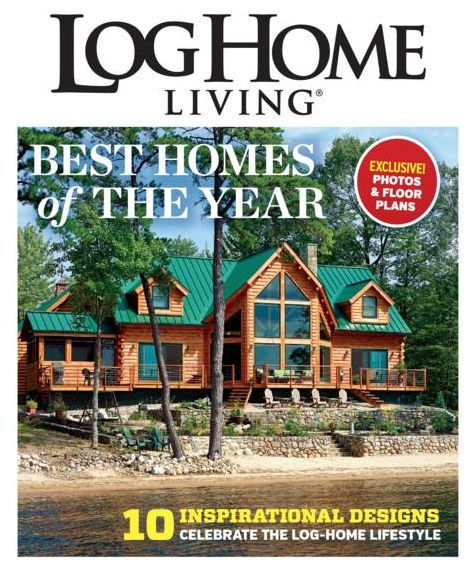 Log Home Living - Best Homes of the Year 2014