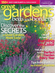 Title: Garden Gate's Great Gardens Beds and Borders 2013, Author: Active Interest Media