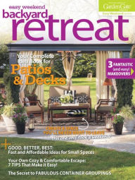 Title: Garden Gate's Easy Weekend Backyard Retreat 2014, Author: Active Interest Media