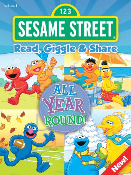 Sesame Street - Read, Giggle & Share: All Year Round!