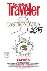 Title: Condé Nast Traveler España- GUIA GASTRONOMICA 2015, Author: Ediciones Conde Nast S.A