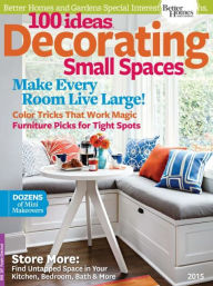 Title: 100 Ideas Decorating Small Spaces 2015, Author: Meredith