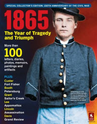 Title: 1865: The Year of Tragedy and Triumph, Author: Historynet World History Group