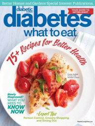 Title: Diabetes: What to Eat 2015 from Better Homes and Gardens, Author: Dotdash Meredith