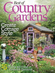 Title: Best of Country Gardens 2015, Author: Dotdash Meredith