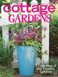 Title: Cottage Journal Cottage Gardens 2014, Author: Hoffman Media