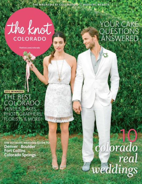 The Knot Colorado Weddings Fall/Winter 2015