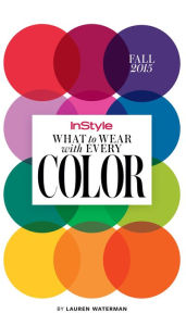 Title: InStyle - 2015 Fall Color Guide, Author: Dotdash Meredith