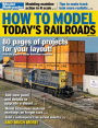 How to Model Today's Railroads Winter 2015