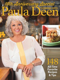 Title: Cooking with Paula Deen: 10th Anniversary Special, Author: Hoffman Media