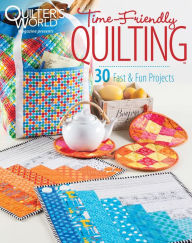 Title: Quilter's World: Time-Friendly Quilting, Author: Annie's Publishing