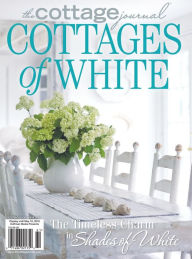 Title: The Cottage Journal: Cottages of White, Author: Hoffman Media