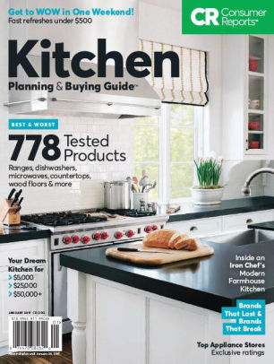 Consumer Reports Kitchen Planning Buying Guide January 2017